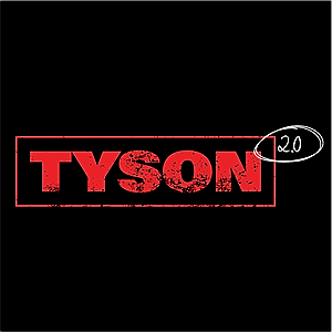 Tyson 2.0